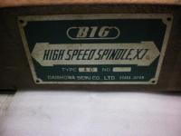 BIG　HIGH　SPEED　SPINDLE　X7G